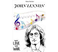 JOHN LENNON: La historia de un sueño