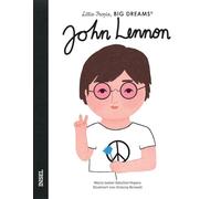 John Lennon: Little People, Big Dreams. Deutsche Ausgabe | Kinderbuch ab 4 Jahre