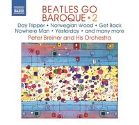 Peter Breiner And His Orch - Beatles Go Baroque Vol. 2 - NAXOS