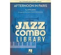 John Lewis: Afternoon in Paris: Jazz Ensemble: Score and Parts