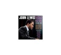 JOHN LEWIS: EARLY YEARS: BEFORE THE MJQ 1946-52 - CD BRAND NEW
