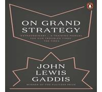 John Lewis Gaddis On Grand Strategy Paperback Book John Lewis Gaddis Multicolor