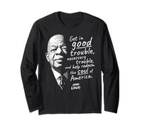 John Lewis Good Necessary Trouble and Soul of America Long Sleeve T-Shirt
