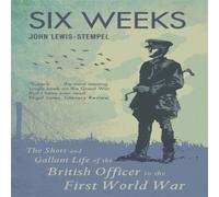 John Lewis-Stempel Six Weeks Paperback Book John Lewis-Stempel Multicolor