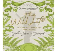 John Lewis-Stempel Wild Life Paperback Book John Lewis-Stempel Multicolor