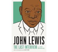 John Lewis: The Last Interview: And Other Conversations