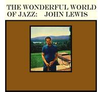 John Lewis - Wonderful World of Jazz, the
