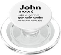 John Like A Normal Guy Only Cooler Legend King First Name PopSockets PopGrip for MagSafe