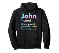 John Like A Normal Guy Only Cooler Legend King First Name Pullover Hoodie