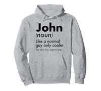 John Like A Normal Guy Only Cooler Legend King First Name Pullover Hoodie