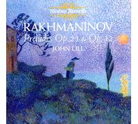John Lill - Sergei Rachmaninov: Preludes Op. 23 & Op. 32