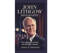 John Lithgow Biography: The legacy of an actor who became a legend