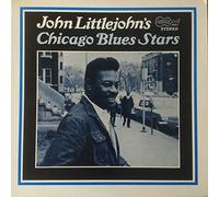 John Littlejohn's Chicago Blues Stars [Vinyl LP]