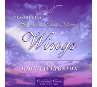 John Livingston - Inspirational Classics-Wings