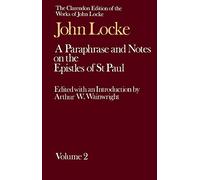 John Locke: A Paraphrase and Notes on the Epistles of St. Paul: Volume II: 002 (Clarendon Edition of the Works of John Locke)
