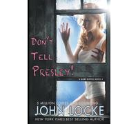 John Locke Don't Tell Presley Paperback Book John Locke Multicolor