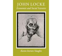 John Locke: Economist And Social Scientist