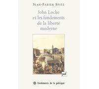 John Locke et les fondements de la liberté moderne