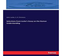 John Locke Selections from Locke's Essay on the Human Understanding Paperback John Locke Multicolor