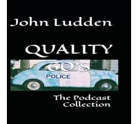 John Ludden QUALITY 60'S: The Podcast Collection N/A Book John Ludden Multicolor
