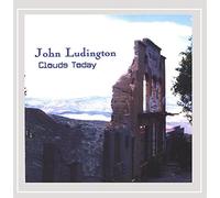 John Ludington - Clouds Today