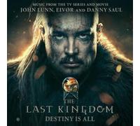 JOHN LUNN EIVOR AND DANNY SAUL: THE LAST KINGDOM: DESTINY IS A - LP vinyl SEALED