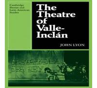 John Lyon The Theatre of Valle-Inclan Paperback Book John Lyon Multicolor