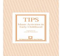 John M. Feierabend TIPS : Music Activities in Early Childhood Paperback Book John M. Feierabend Multicolor