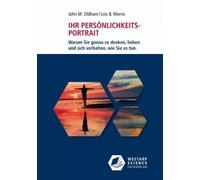 John M. Oldham Ihr Persönlichkeits-Portrait: Warum Sie genau so den (Paperback)