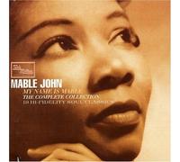 John, Mable - My Name is Mable - The Complete Collection
