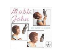 John, Mable - Stay Out Of The Kitchen