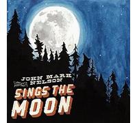 JOHN MARK NELSON - Sings the Moon