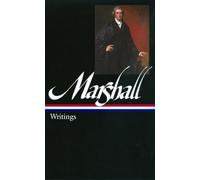 John Marshall: Writings (LOA #198) (Library of America)