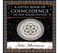 John Martineau Little Book of Coincidence in the Solar System Paperback John Martineau Multicolor