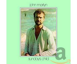 John Martyn - Sunday's Child
