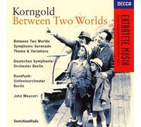 John Mauceri & Rso Berlin - Korngold: Between Two Worlds