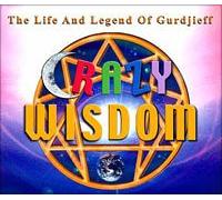 John Maxwell Taylor - CRAZY WISDOM: The Musical - The Life and Legend of Gurdjieff (UK Import)