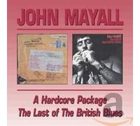 John Mayall - A Hardcore Package / The Last Of The British Blues