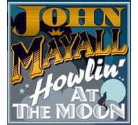 John Mayall and The Bluesbreakers : Howlin' at the Moon VINYL 12" Album (2013)