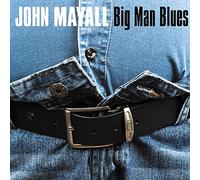 John Mayall - Big Man Blues