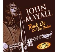 John Mayall Feat. Mick Taylor - Rocket In The Pocket