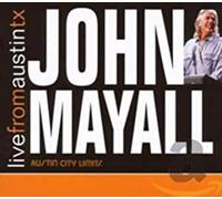 John Mayall - Live From Austin, Texas
