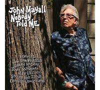John Mayall : Nobody Told Me CD (2019) NEW FREE Shipping, Save £s