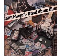 John Mayall - ROAD SHOW BLUES LP (VINYL ALBUM) UK DJM 1980