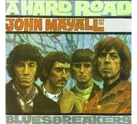 John Mayalls Bluesbreakers - a Hard Road [CD]