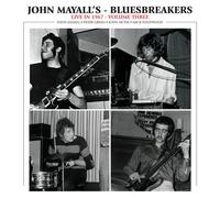 John Mayall & The Bluesbreakers - Live In 1967 Volume III