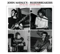 John Mayall & the Bluesbreakers Live In 1967 Volume III LP Vinyl FBR032LP NEW