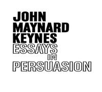 John Maynard Keynes Essays in Persuasion Paperback Book John Maynard Keynes Multicolor