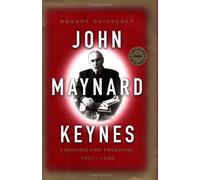 John Maynard Keynes: Fighting for Britain, 1937-1946: 003