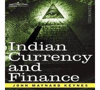 John Maynard Keynes Indian Currency & Finance Paperback Book John Maynard Keynes Multicolor